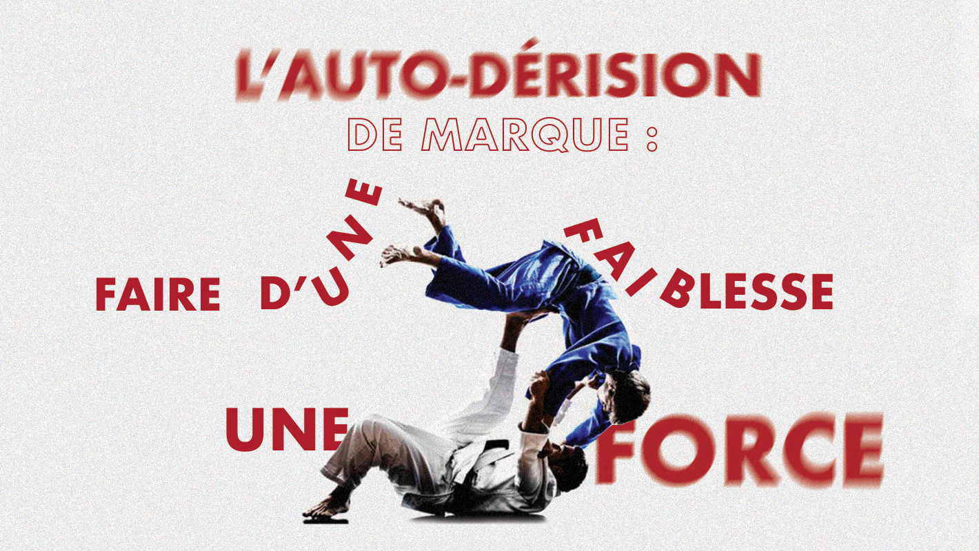 L'autodérision en publicité : transformer un point faible en force créative