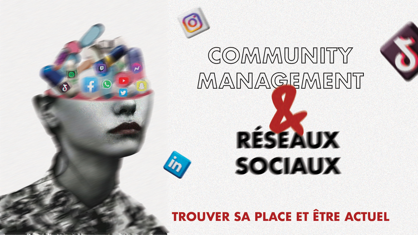 Community Management : faire vivre votre marque sur les réseaux sociaux