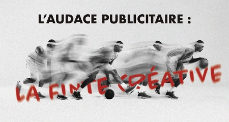 L'audace en publicité : la stratégie du contre-pied créatif