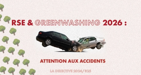 DIRECTIVE 2024/825 : COMMENT ÉVITER LE GREENWASHING DANS VOTRE COMMUNICATION RSE ?