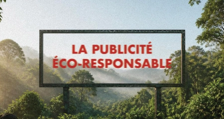 Publicité écoresponsable : la révolution de la création